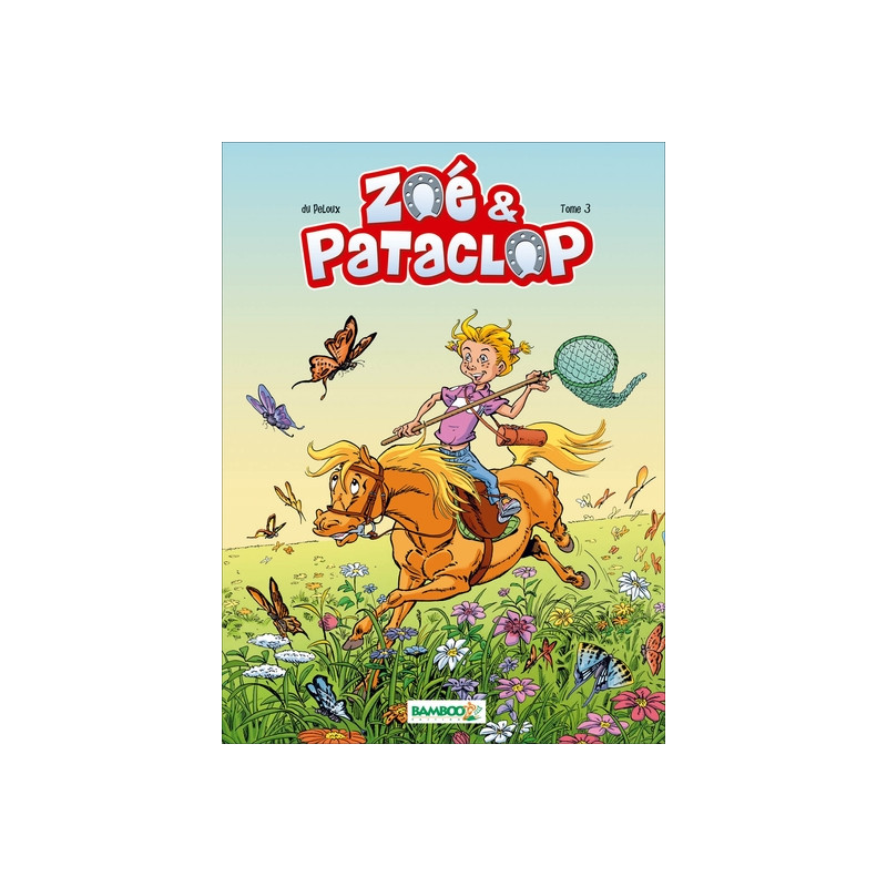 Zoé et Pataclop - tome 03