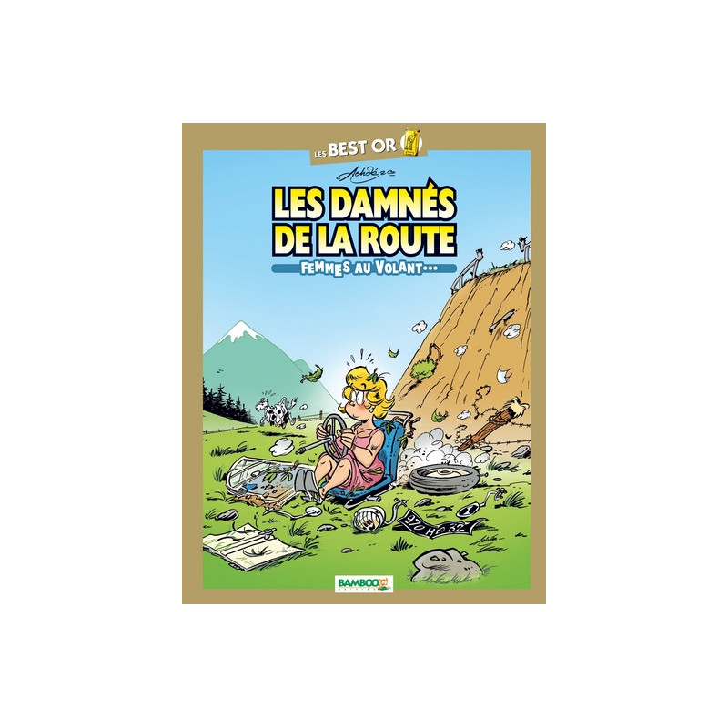 Les Damnés de la route - Best Or - Les femmes au volant