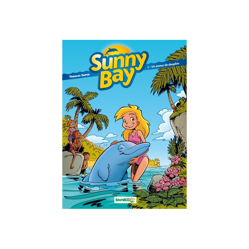 Sunny Bay - tome 01