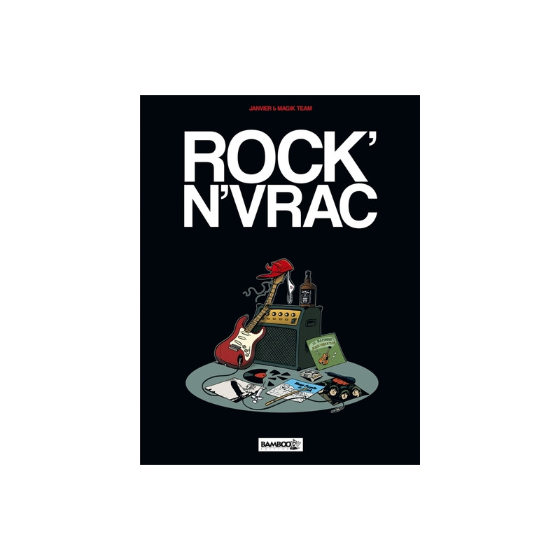 Rock en vrac - tome 01