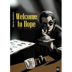 Welcome to Hope - Intégrale...