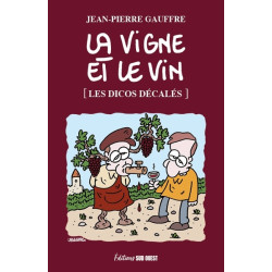 LA VIGNE ET LE VIN