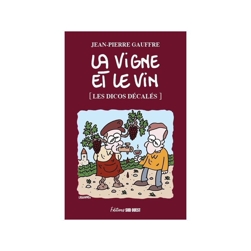 LA VIGNE ET LE VIN