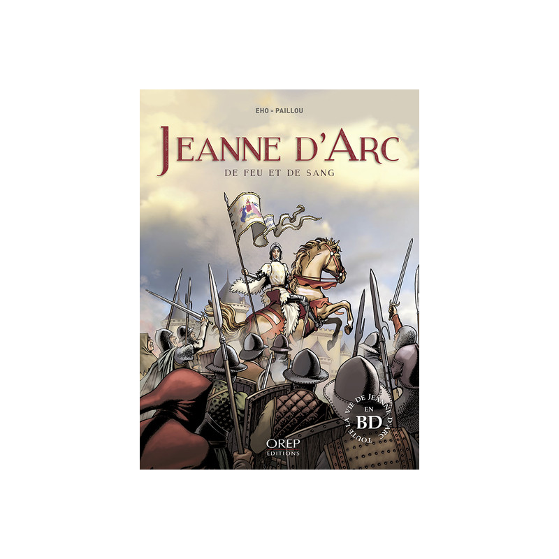 Jeanne d'Arc - De feu et de sang