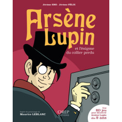 ARSENE LUPIN et l’énigme du...