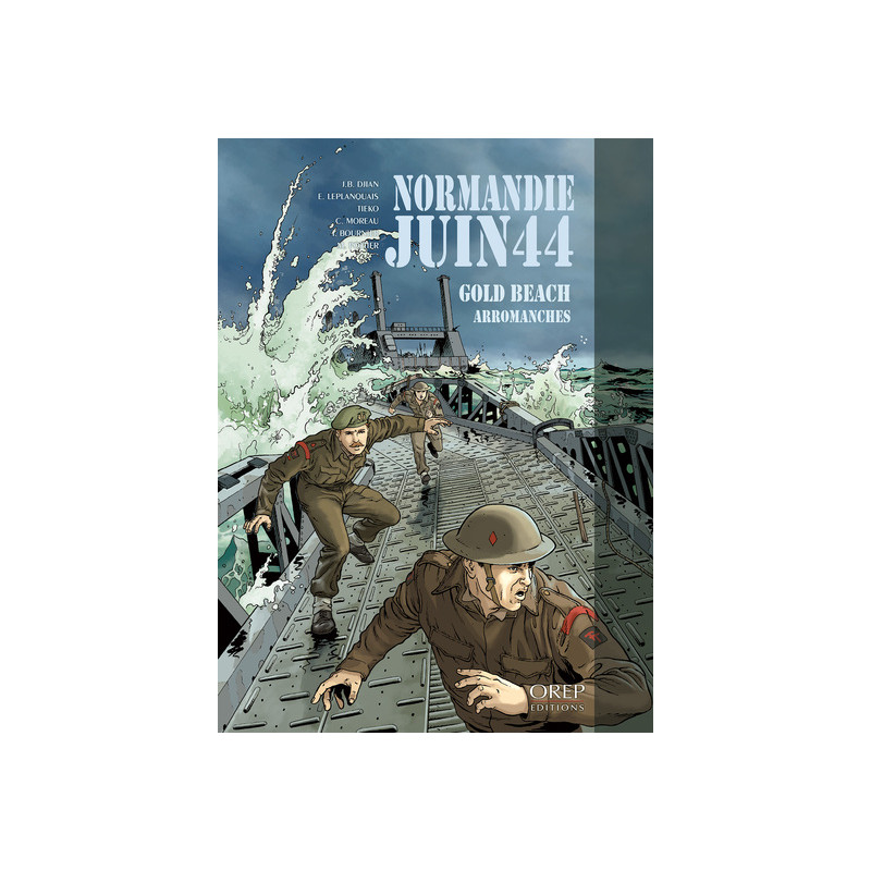 Normandie Juin 44 tome 3 : Gold Beach-Arromanches