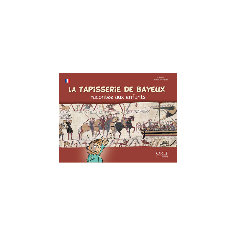 La Tapisserie de Bayeux racontée aux enfants FR