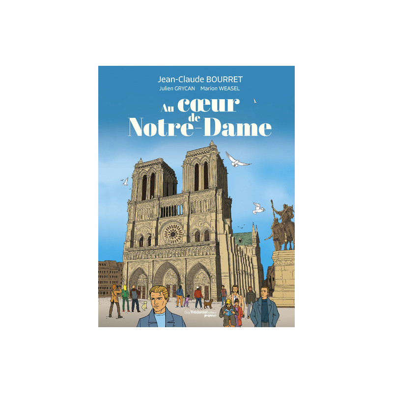 Au coeur de Notre-Dame