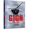 GIGN 1973-1976 - De la naissance du groupe à la mission Djibouti