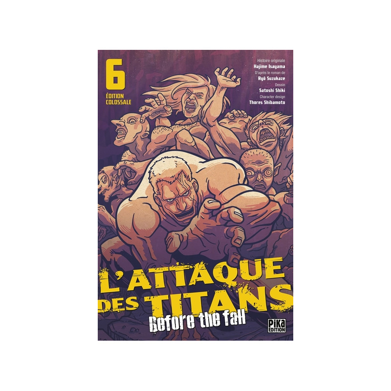 L'Attaque des Titans - Before the Fall Edition Colossale T06