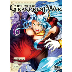 Record of Grancrest War T06