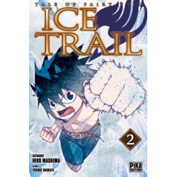 Fairy Tail - Ice Trail T02