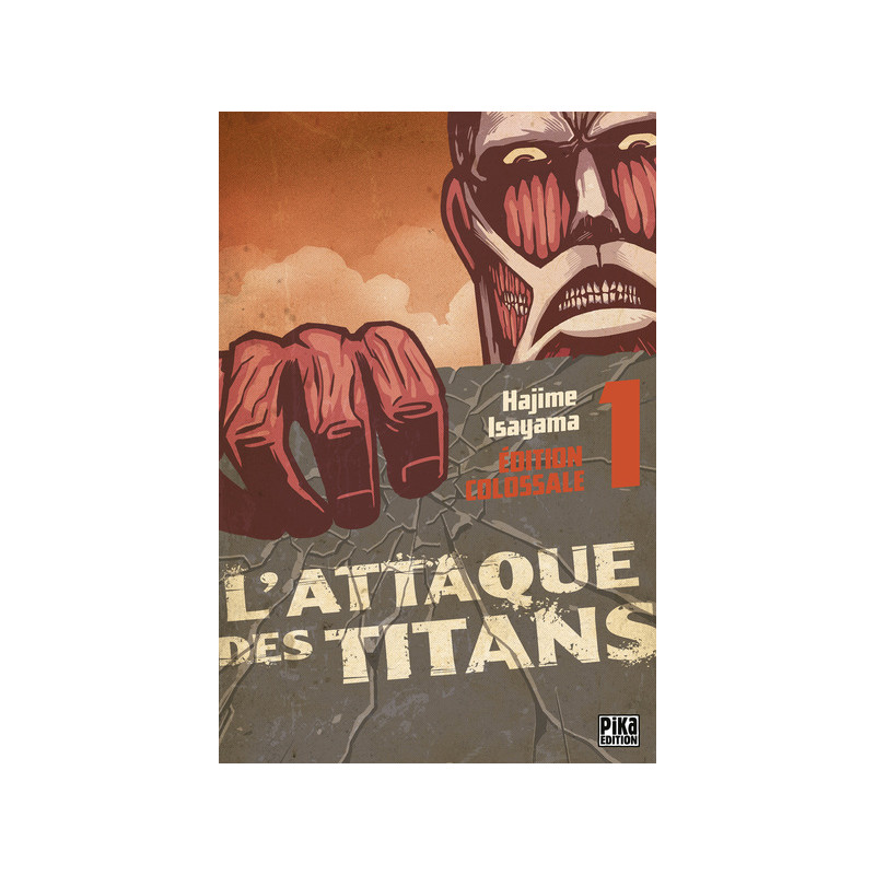 L'Attaque des Titans Edition Colossale T01