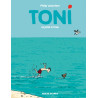 TONI - TOME 2 - SE JETTE À L'EAU