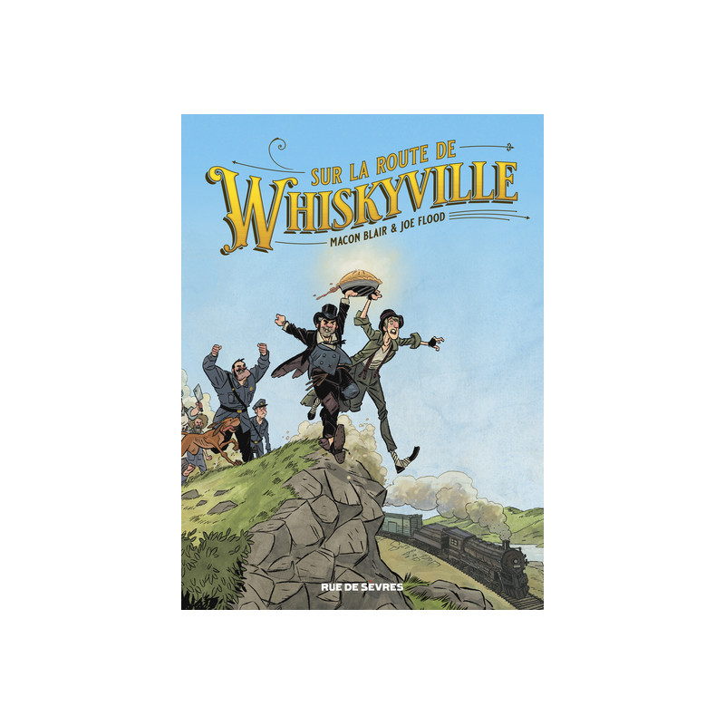 SUR LA ROUTE DE WHISKYVILLE