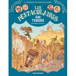 Les Pestaculaires T1 : Âge...