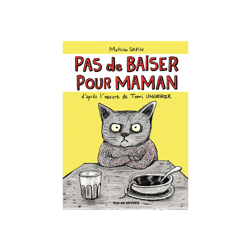 Pas de baiser pour maman