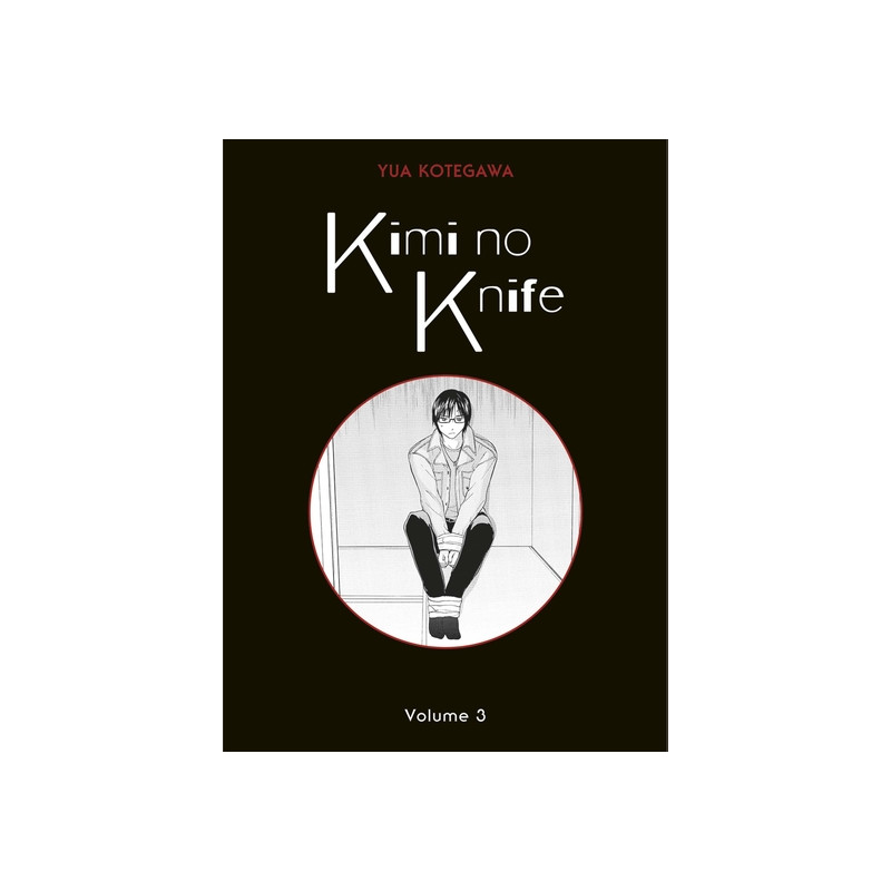 Kimi no Knife T03 (Nouvelle édition)