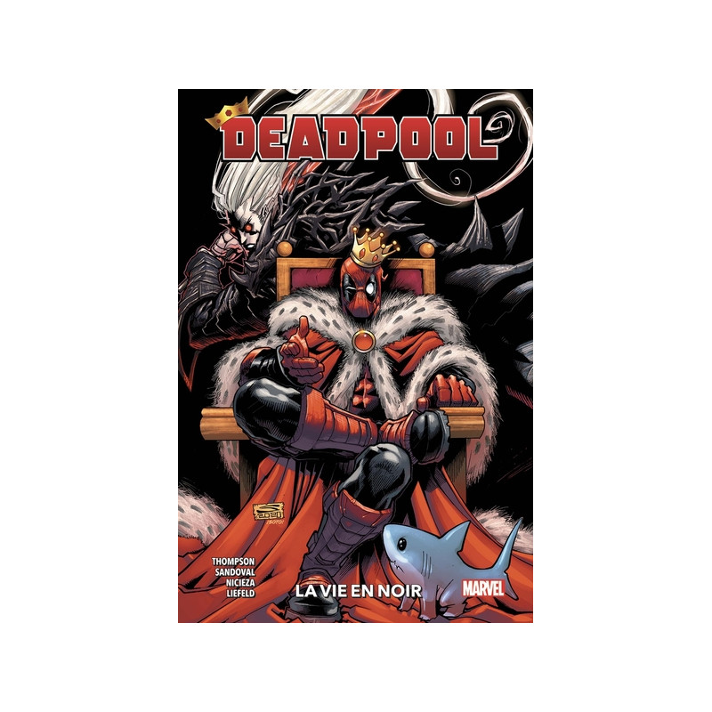 Deadpool T02 : La vie en noir