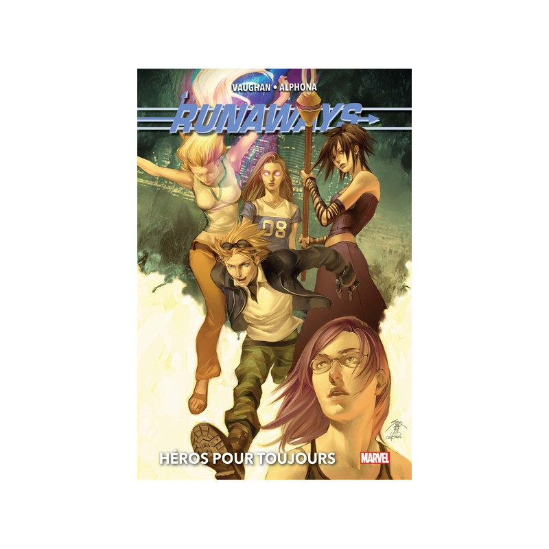 Runaways T02: Héros pour toujours