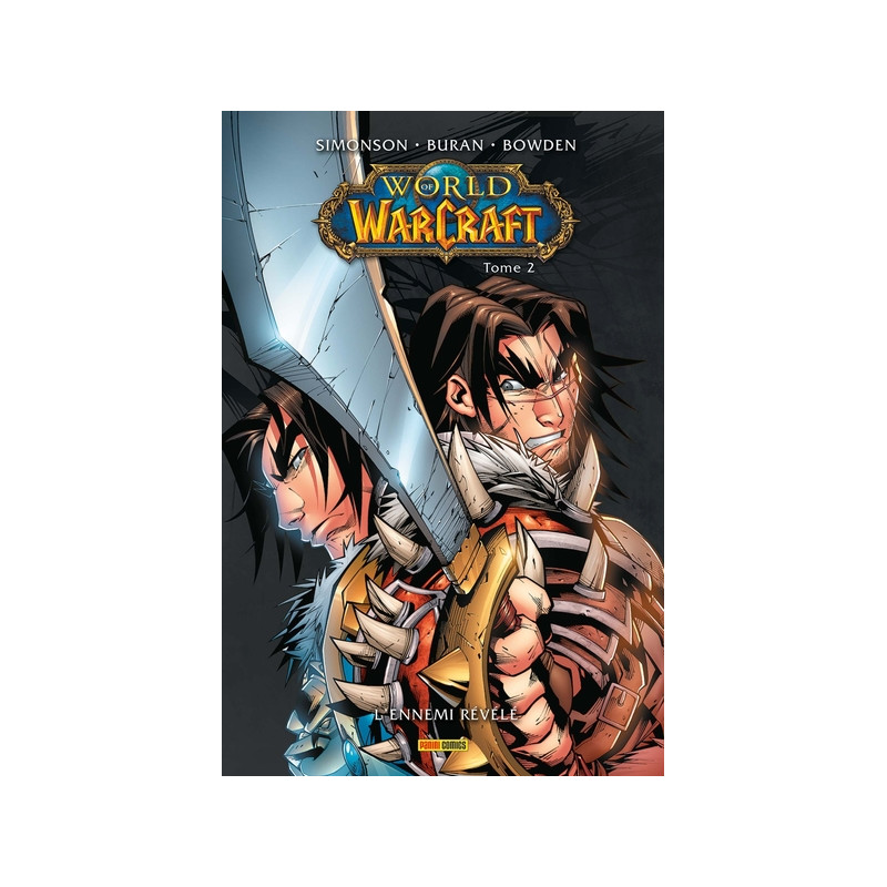 World of Warcraft T02 : L'ennemi révélé