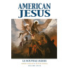 American Jesus T02 : Le nouveau Messie