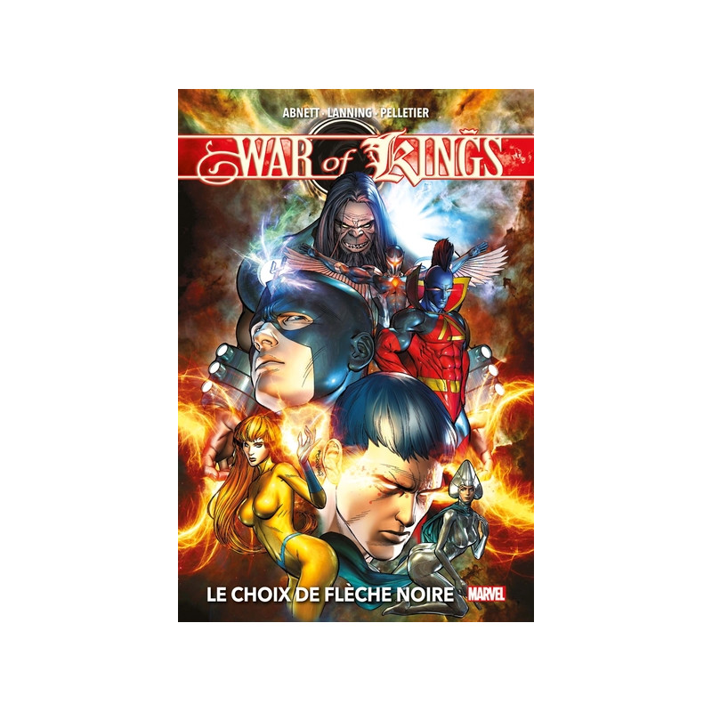 War of Kings (Nouvelle édition) : Le choix de Flèche Noire