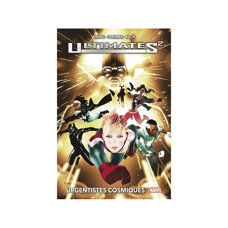 Ultimates 2 : Urgentistes cosmiques