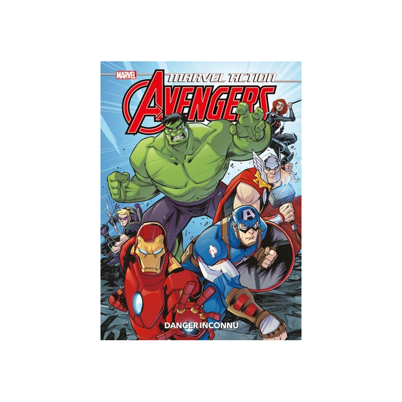 Marvel Action - Avengers : Danger inconnu
