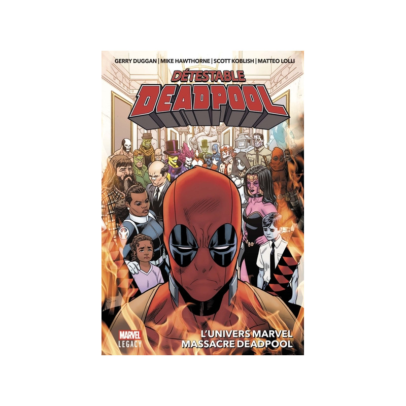Détestable Deadpool T03 : L'univers Marvel massacre Deadpool