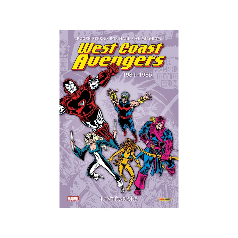 West Coast Avengers: L'intégrale 1984-1986 (T01)