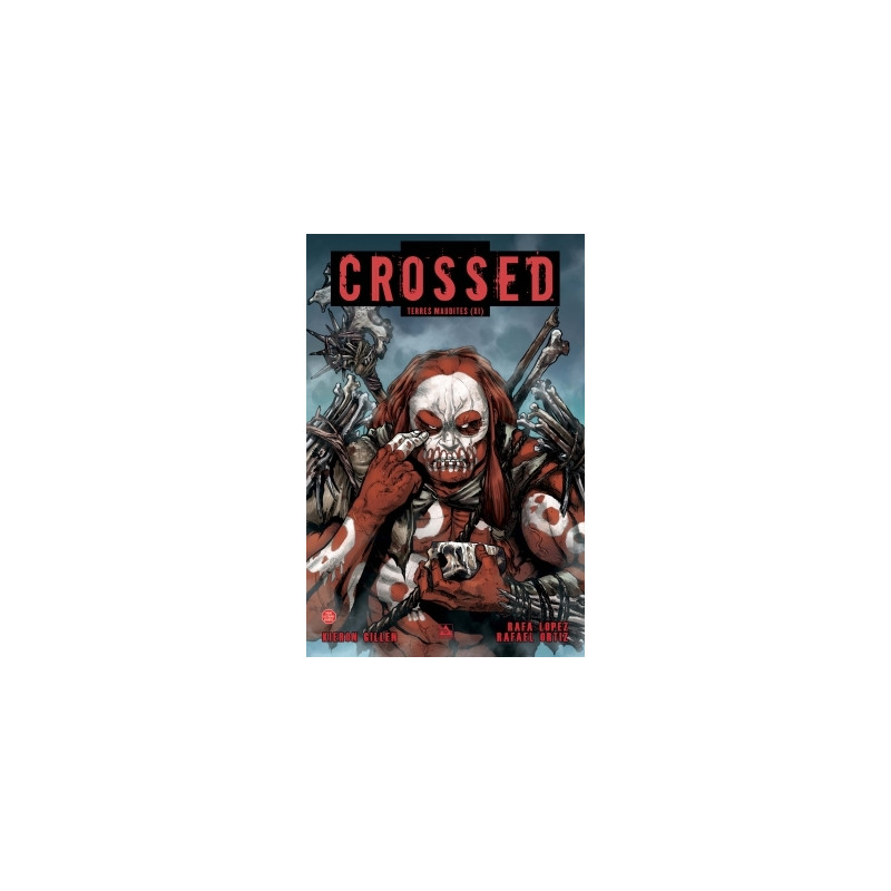 Crossed Terres maudites T11