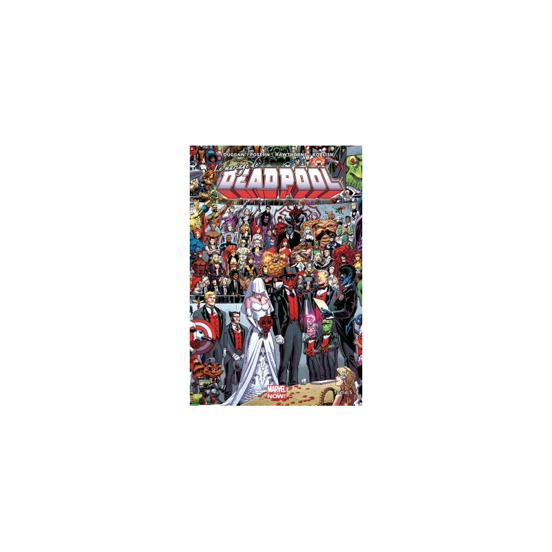 Deadpool Marvel now T05