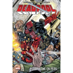 DEADPOOL T05 : ECTOPLASME...