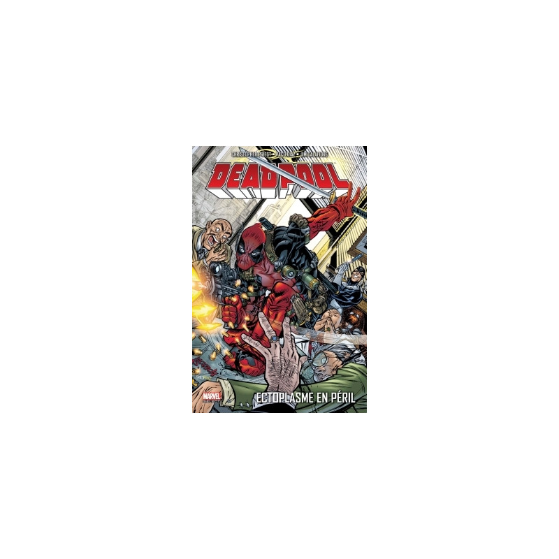DEADPOOL T05 : ECTOPLASME EN PERIL