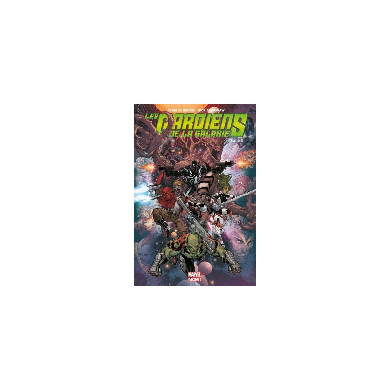 LES GARDIENS DE LA GALAXIE MARVEL NOW T03