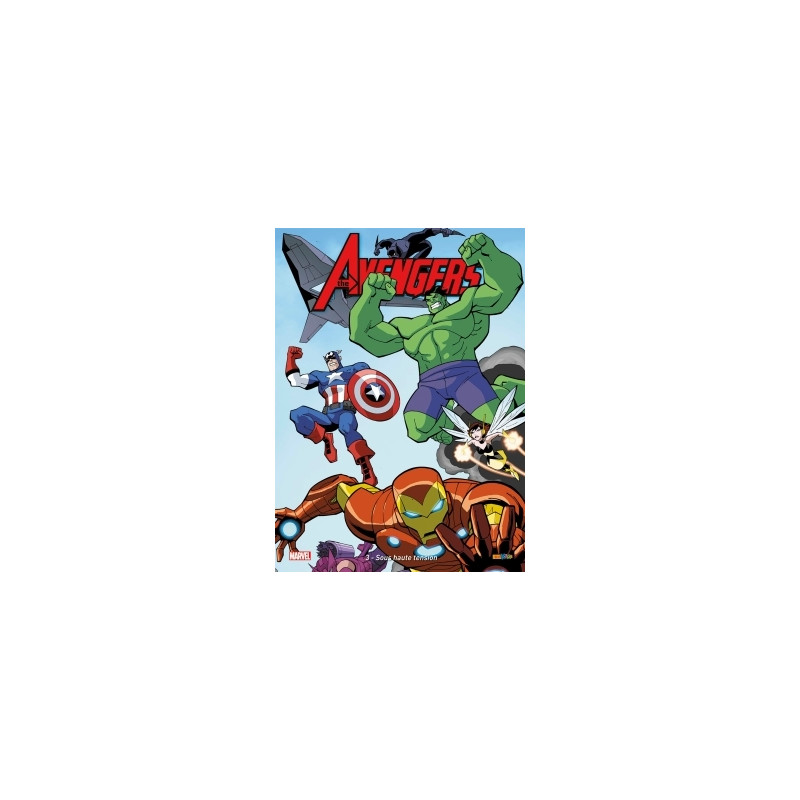 AVENGERS T03 : SOUS HAUTE TENSION