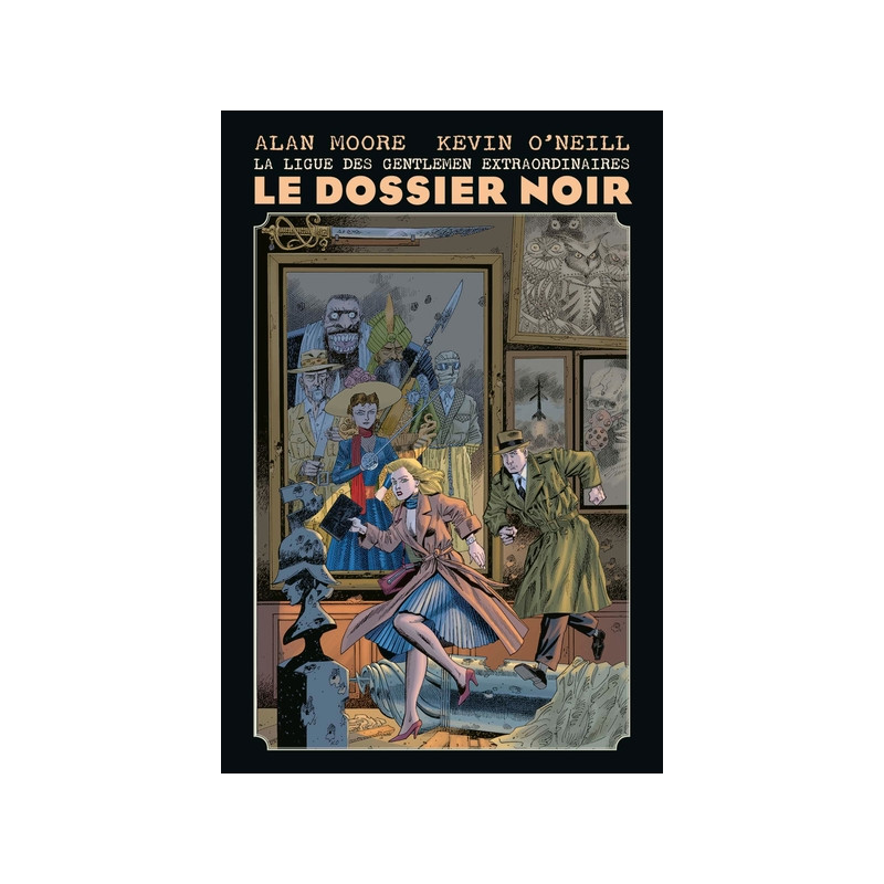 LA LIGUE DES GENTLEMEN EXTRAORDINAIRES : LE DOSSIER NOIR