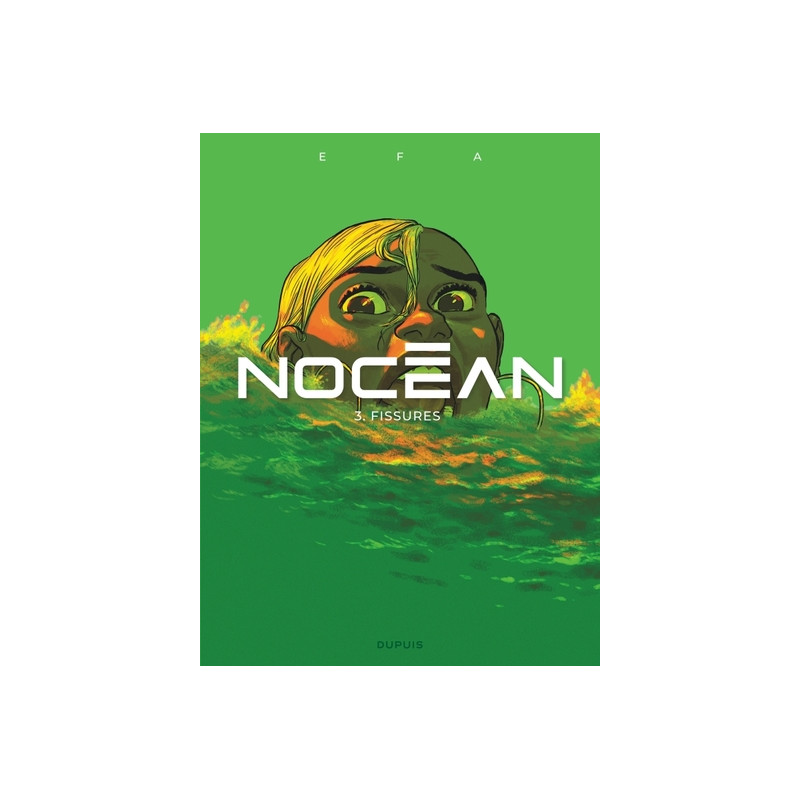 Nocéan - Tome 3 - Fissures
