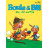 Boule et Bill - Tome 11 - Bill de match