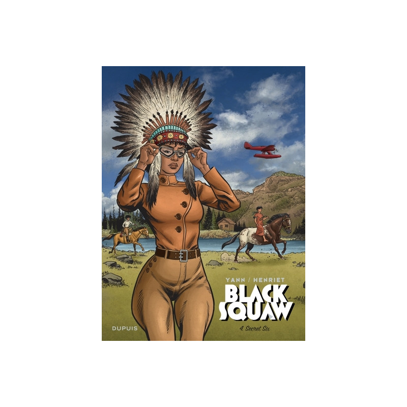 Black Squaw - Tome 4 - Secret Six