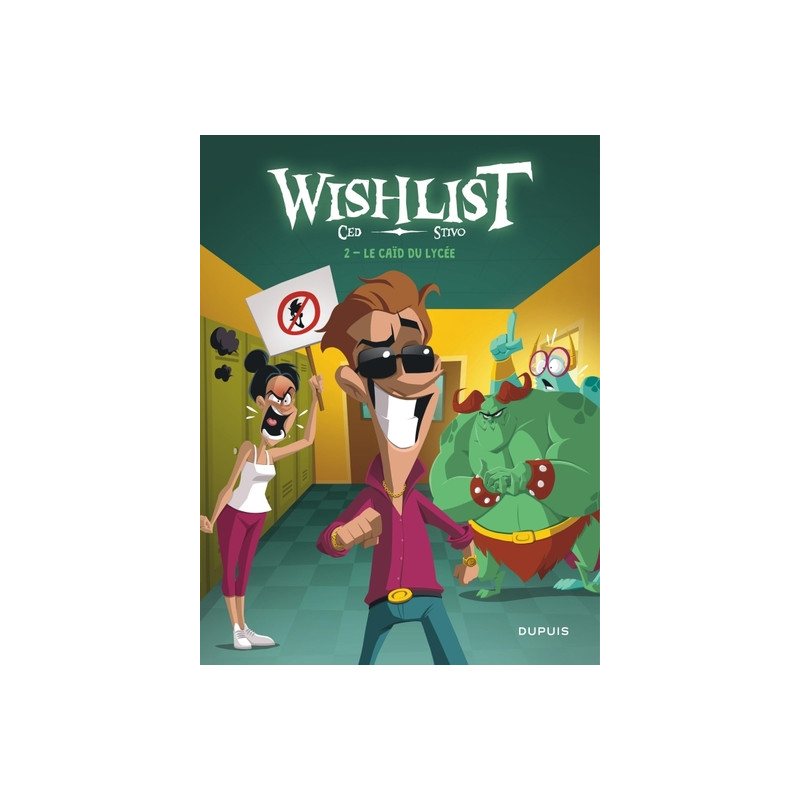 Wishlist - Tome 2 - Le caïd du lycée
