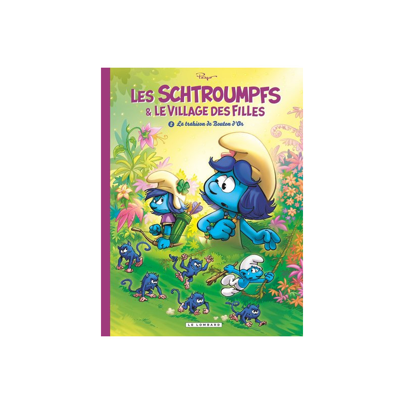 Les Schtroumpfs et le village des filles - Tome 2 - La Trahison de Bouton d'Or / Edition spéciale, E