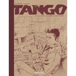 Tango - Tome 6 - Le fleuve...
