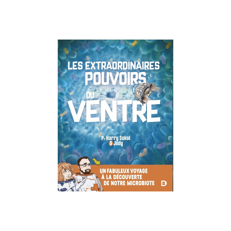 Les extraordinaires pouvoirs du ventre