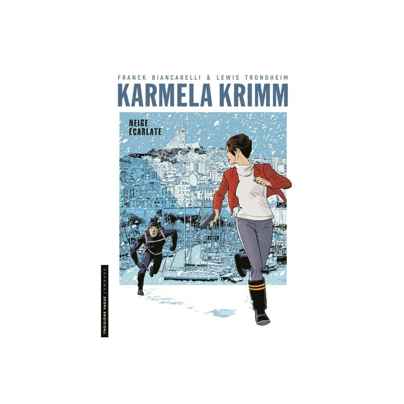 Karmela Krimm - Tome 2 - Neige écarlate