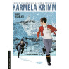Karmela Krimm - Tome 2 - Neige écarlate
