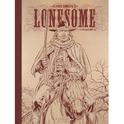 Lonesome  - Tome 2 - Les...