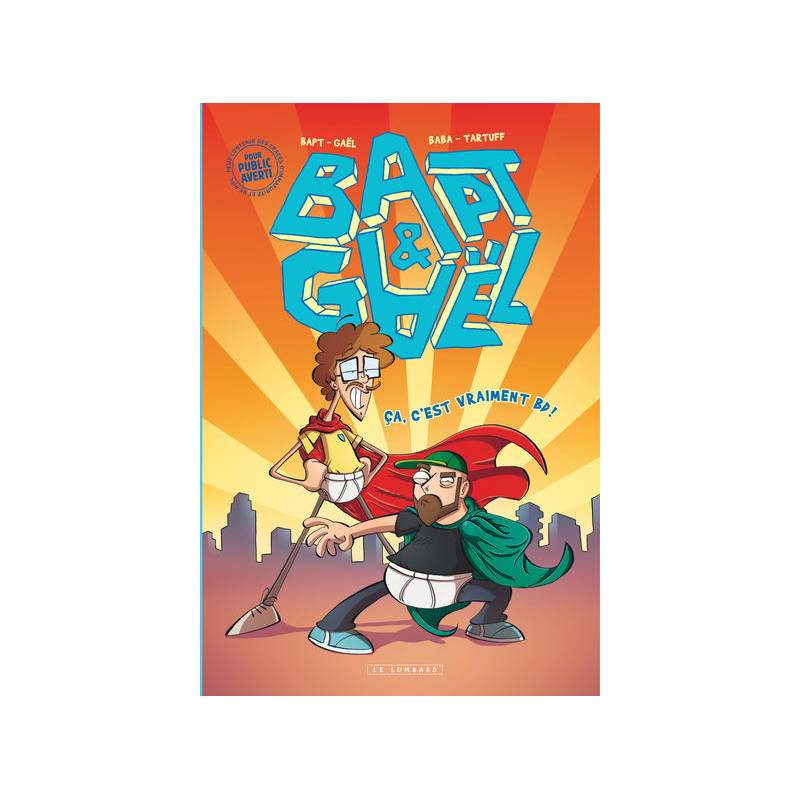 Bapt et Gaël - Tome 0 - Ça, c'est vraiment BD !