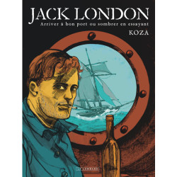 Jack London - Arriver à bon...